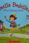 Amelia Bedelia's first library card