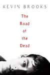 The road of the dead