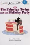 The princess twins and the birthday party