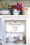 The Provence cure for the brokenhearted