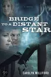 Bridge to a distant star