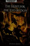 The hunt for the Eye of Ogin