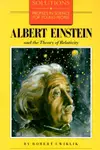 Albert Einstein and the theory of relativity