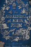 The awakening of Miss Prim
