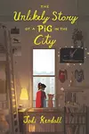 The unlikely story of a pig in the city