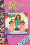 Mallory and the Trouble With Twins (The Baby-Sitters Club #21)