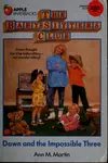 Dawn and the Impossible Three (The Baby-Sitters Club #5)