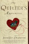 The Quilter's Apprentice (Book One The Elm Creek Quilts Series)