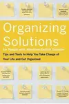 Organizing Solutions for People With Attention Deficit Disorder