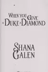 When you give a duke a diamond