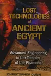 Lost technologies of ancient Egypt