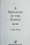 A skeleton in the family