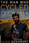 The man who cycled the world