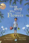 The boy who grew flowers