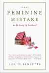 FEMININE MISTAKE, THE