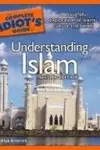 Complete idiot's guide to understanding Islam