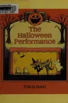The Halloween Performance