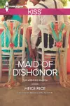 Maid of dishonor