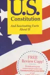 The U.S. Constitution and Fascinating Facts About It