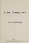 A path toward love