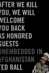 After we kill you, we will welcome you back as honored guests