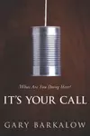 It's your call