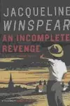 An Incomplete Revenge (Maisie Dobbs #5)