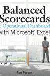 Balanced scorecards and operational dashboards with Microsoft Excel