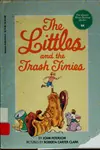 The Littles and the trash tinies