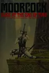 Elric at the End of Time (Elric of Melnibone, Bk. 7)
