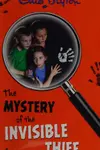 The Mystery of the Invisible Thief (Five Find-Outers #8)