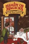 A malady of magicks