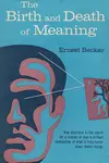 The birth and death of meaning