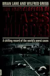 The encyclopedia of mass murder