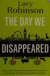 Day We Disappeared, the