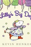 Lilly's big day