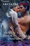 Mortal Enemy, Immortal Lover
