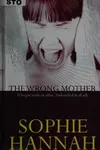 The wrong mother