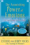 The astonishing power of emotions