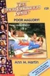 Poor Mallory! (The Baby-Sitters Club #39)