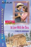 In Love With Her Boss (Montana Mavericks)