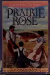 Prairie rose