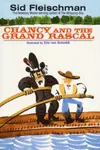 Chancy and the grand rascal
