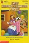 Kristy and the Baby Parade (The Baby-Sitters Club #45)