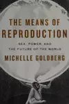 The Means of Reproduction