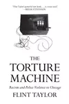 The Torture Machine