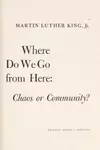 Where Do We Go from Here:  Chaos or Community?