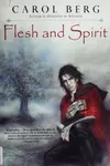 Flesh and Spirit