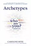 Archetypes : Who Are You?