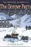 The Perilous Journey of the Donner Party